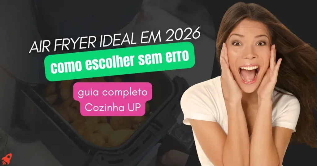 Air Fryer ideal em 2026