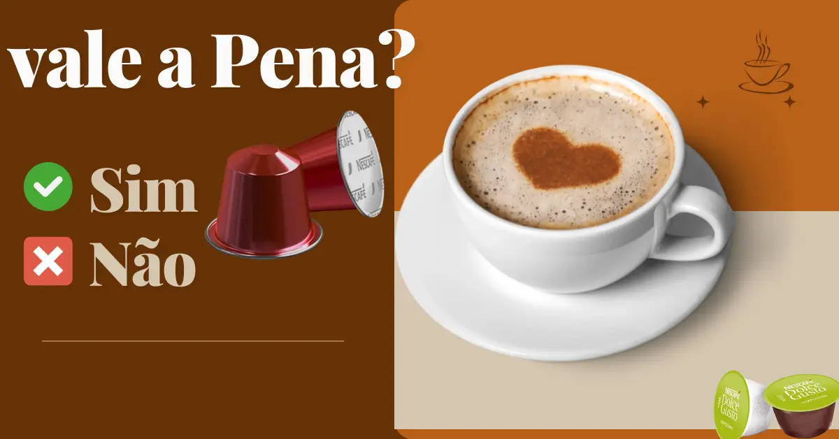 Cafeteira de cápsula vale a pena