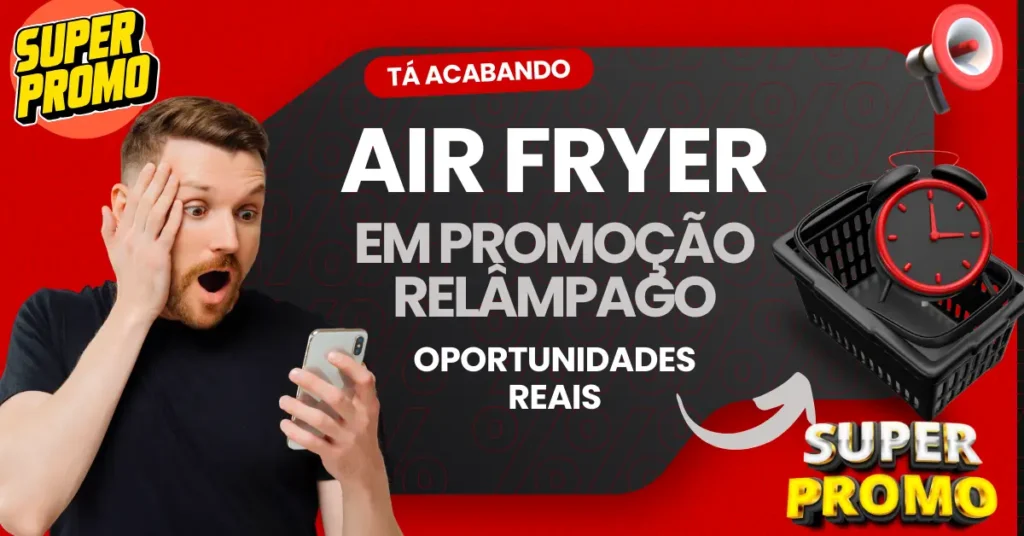 Air Fryer em Promoção