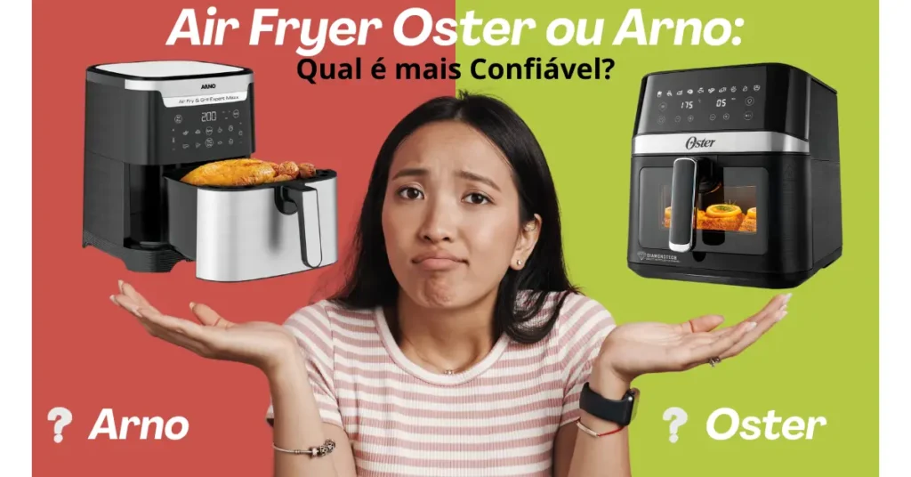 Air Fryer Oster ou Arno