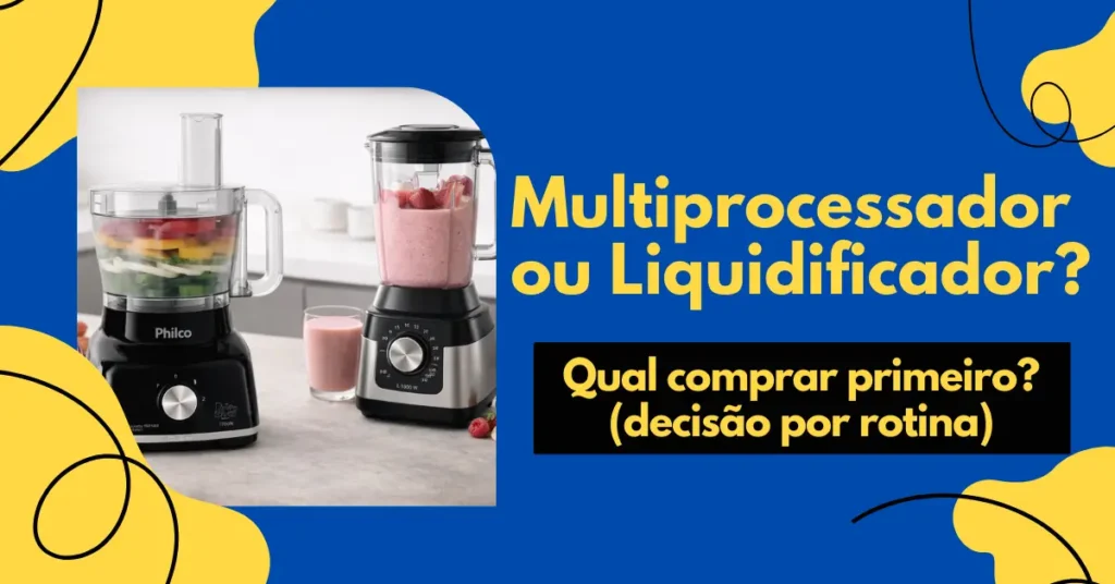 Multiprocessador ou liquidificador