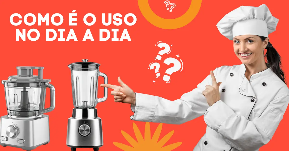 Multiprocessador ou Liquidificador