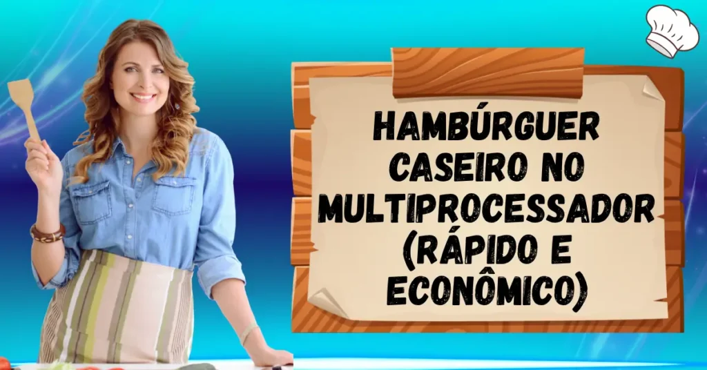 Hambúrguer caseiro