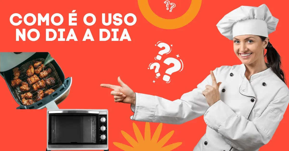 Air Fryer substitui forno