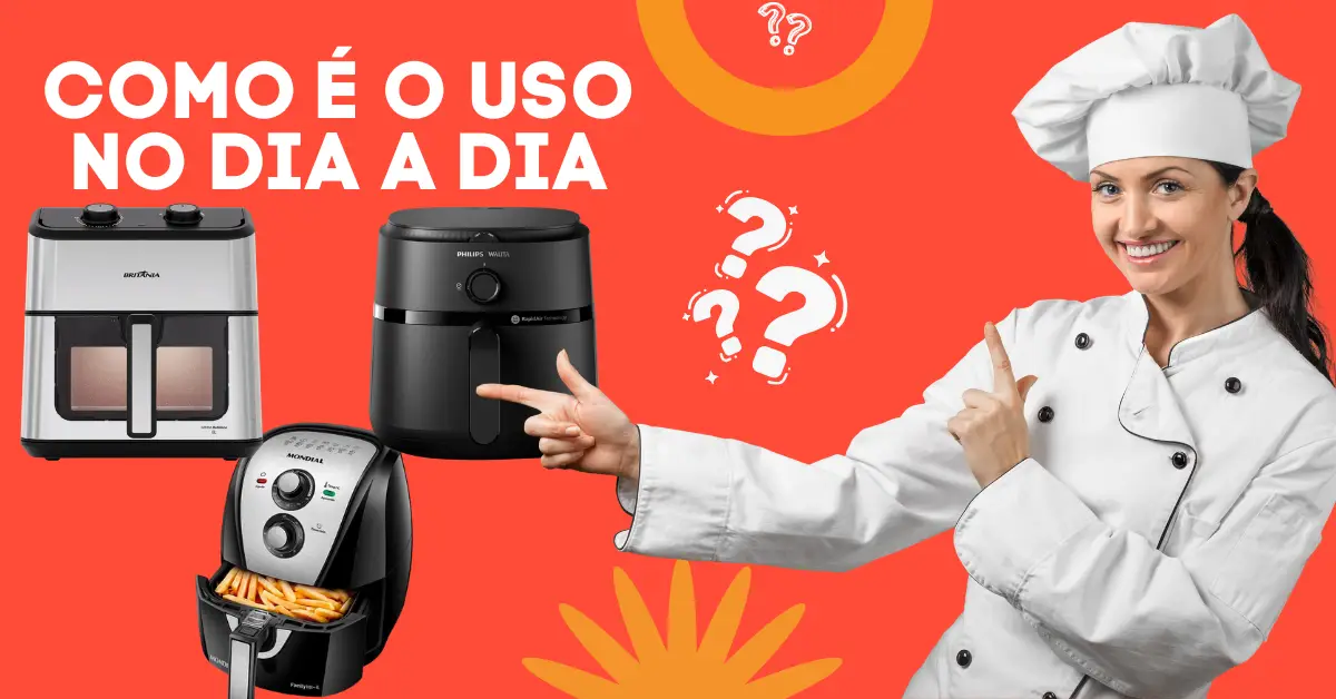 Como escolher Air Fryer