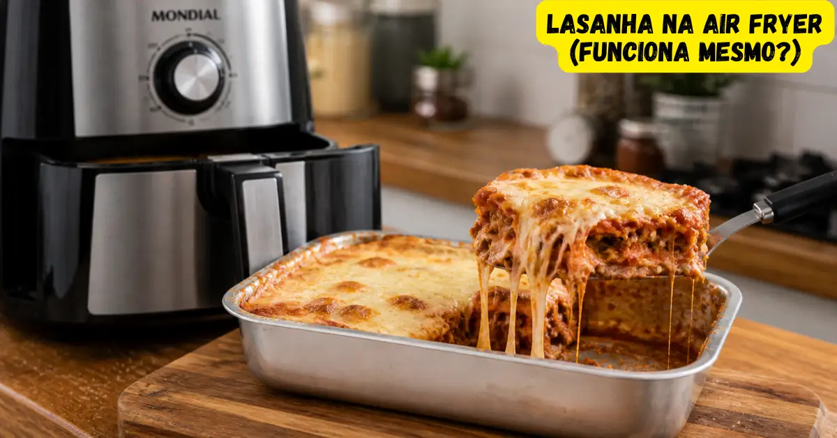 Lasanha na Air Fryer