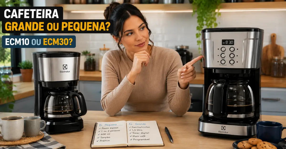 Cafeteira Pequena ou Grande