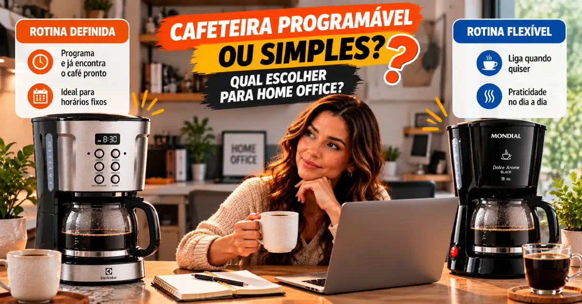 Cafeteira Programável ou Simples