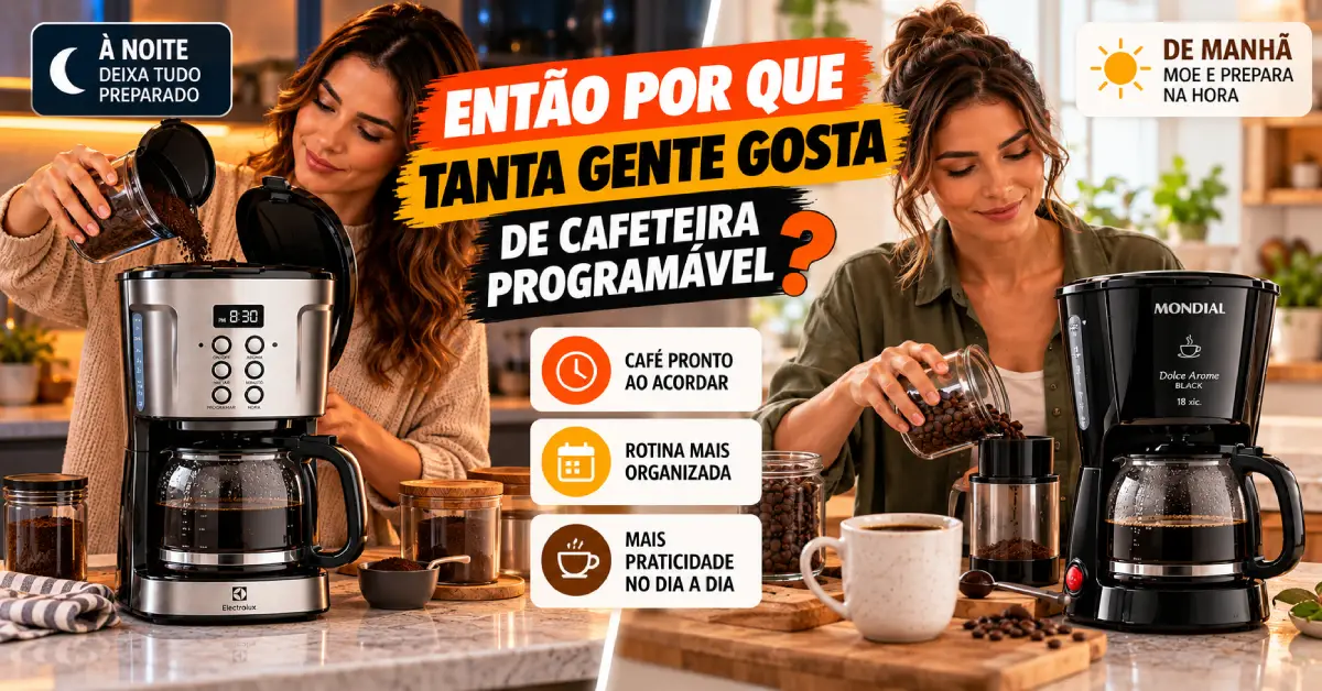 Cafeteira Programável ou Simples